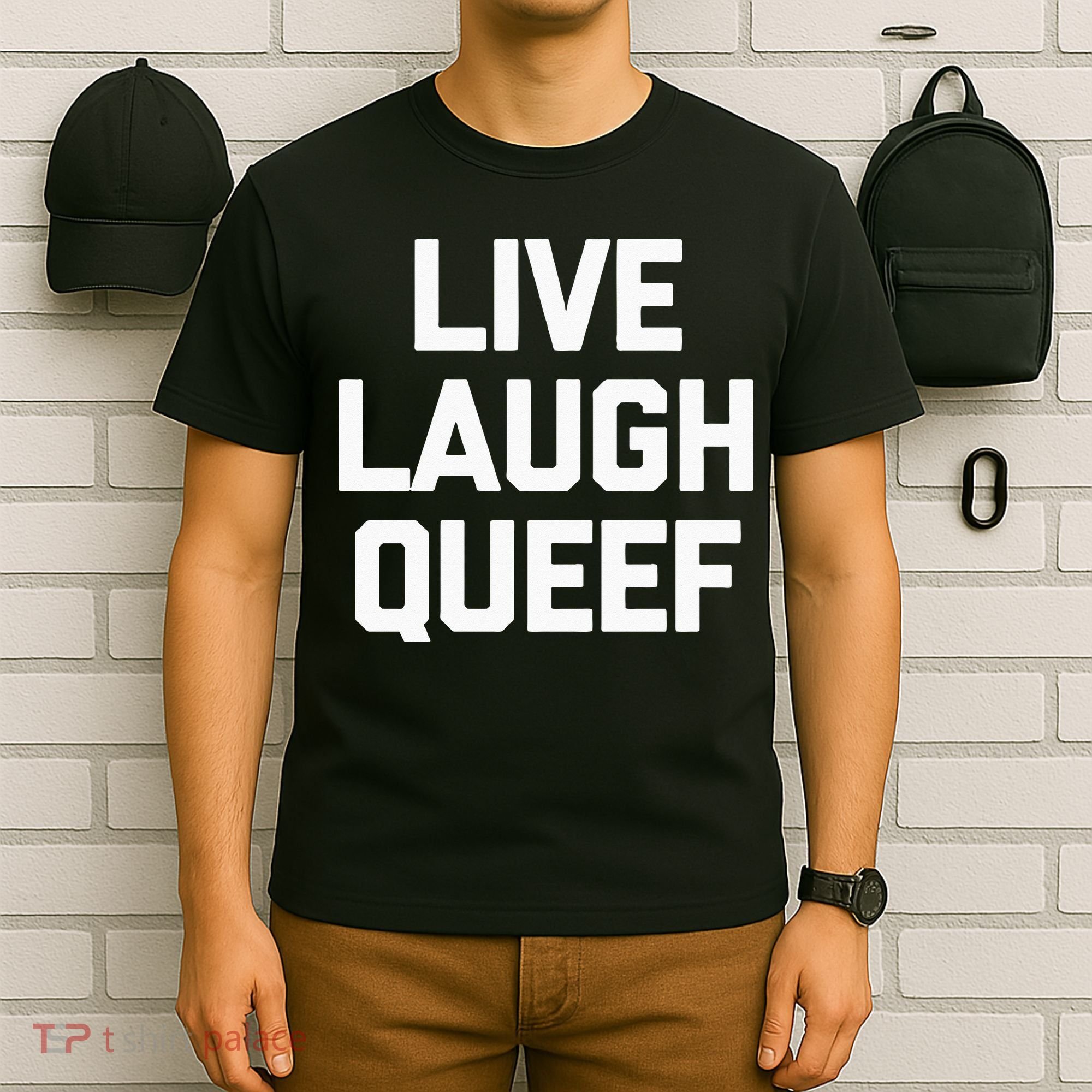 Live Laugh Queef Funny Saying Sarcastic Novelty Cool Cute T-Shirt