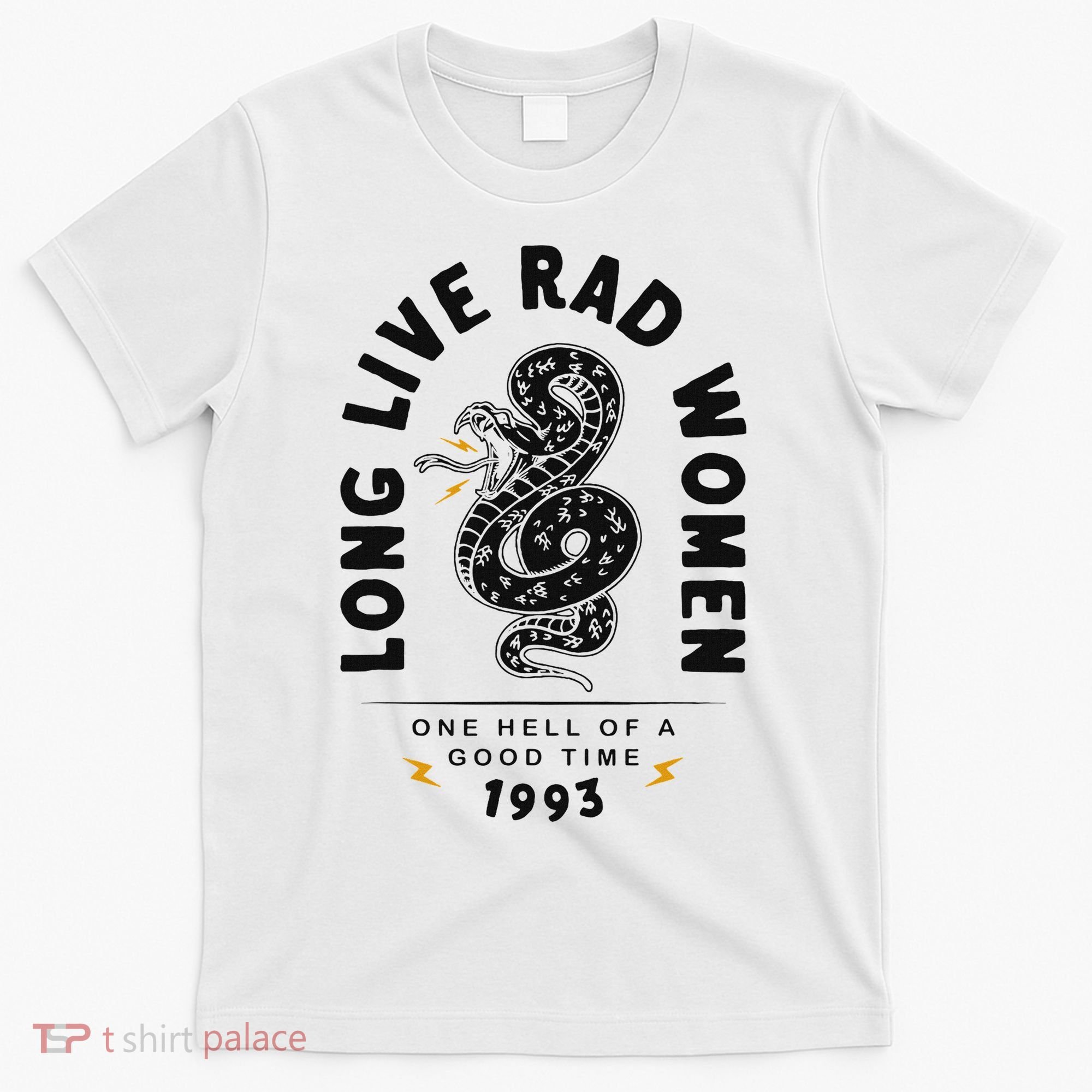 Long Live Rad Women Feminist Girl Power Rights T-Shirt