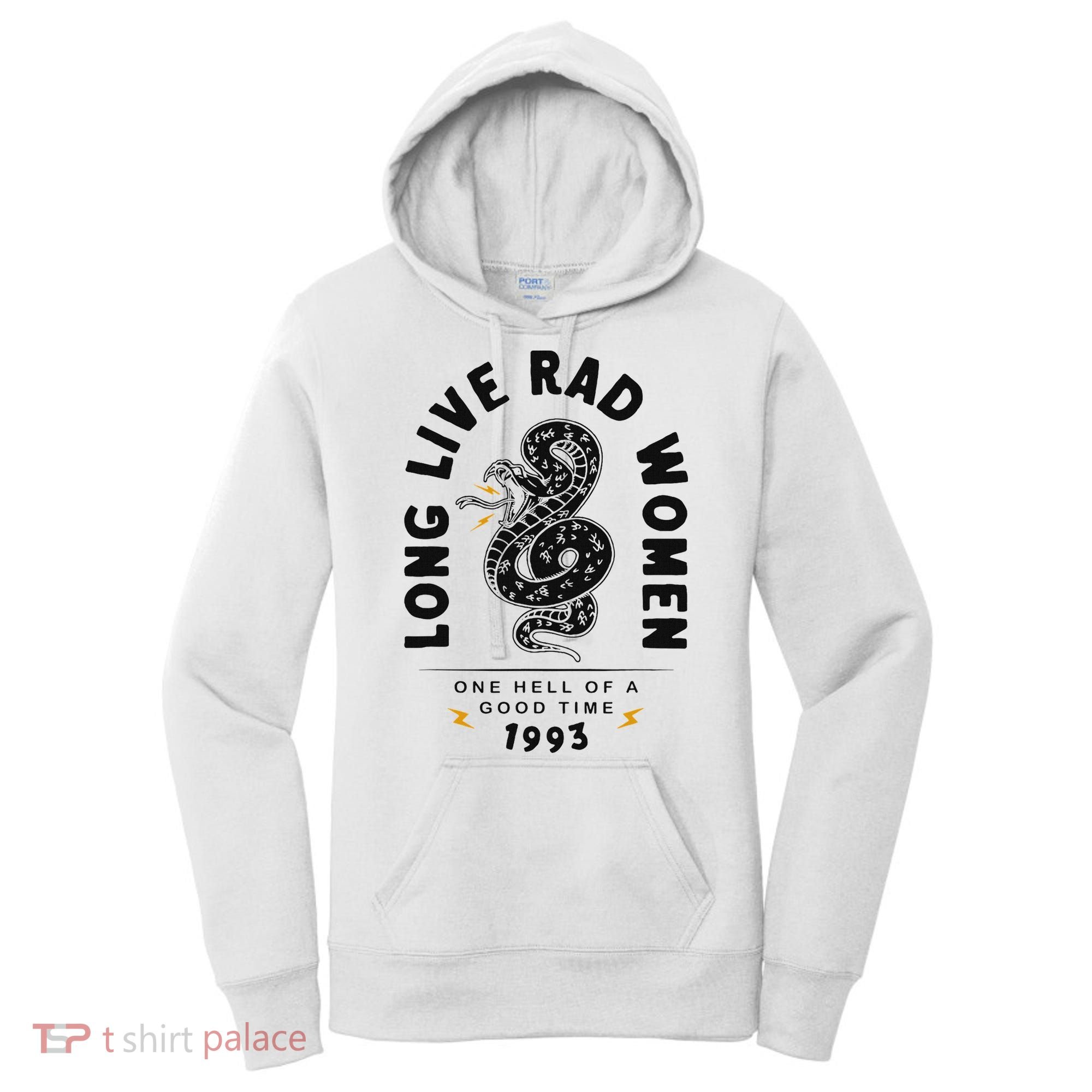 Long Live Rad Women Feminist Girl Power Rights Women's Hoodie