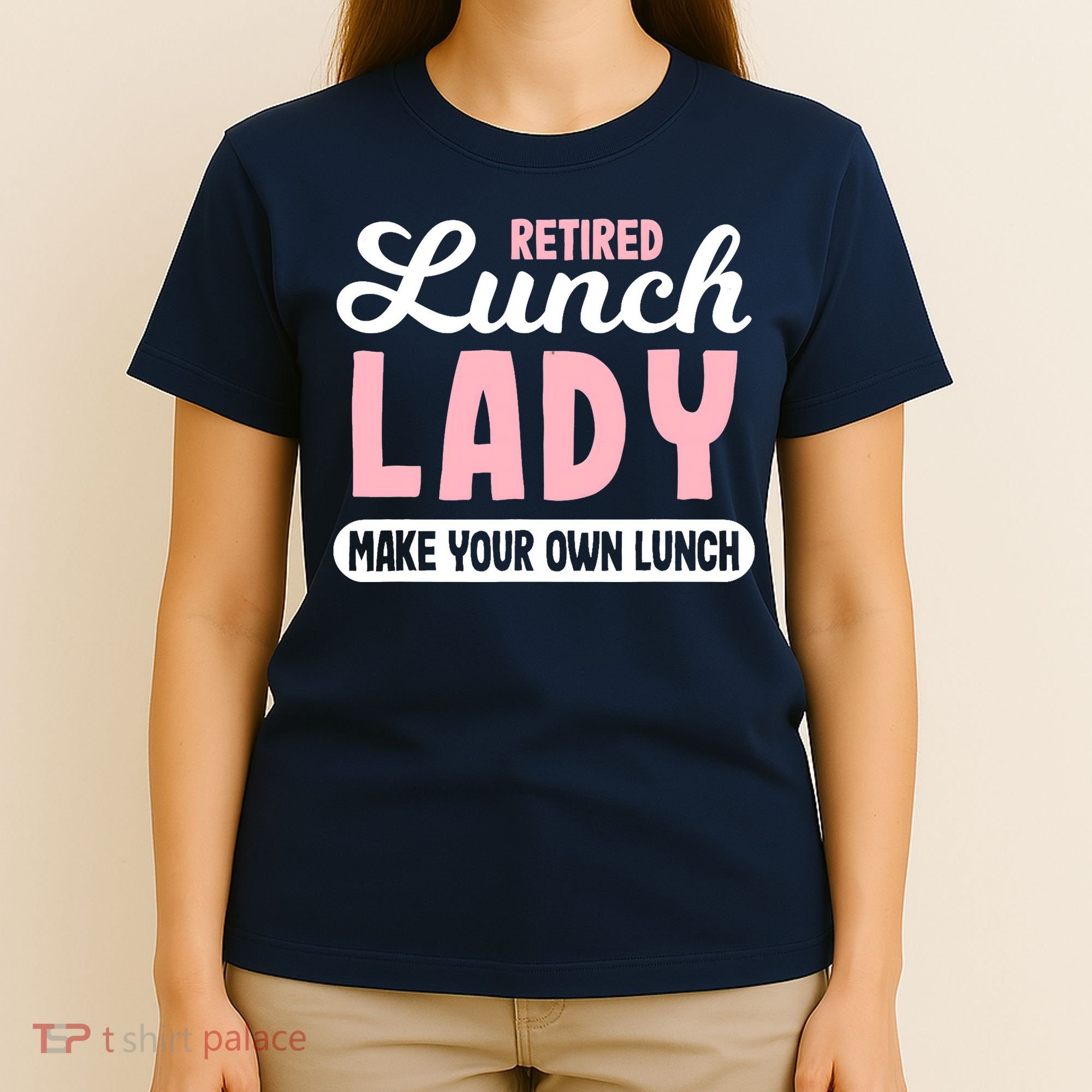 Lunch Lady Retired - Make your own Lunch Cafeteria T-Shirt
