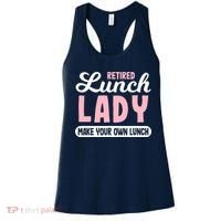 Lunch Lady Retired - Make your own Lunch Cafeteria Women's Tank Top thumb 0