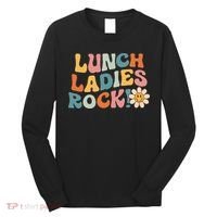 Lunch Ladies Rock! Retro Lunch Ladies Squad Cafeteria Crew Long Sleeve Shirt thumb 0