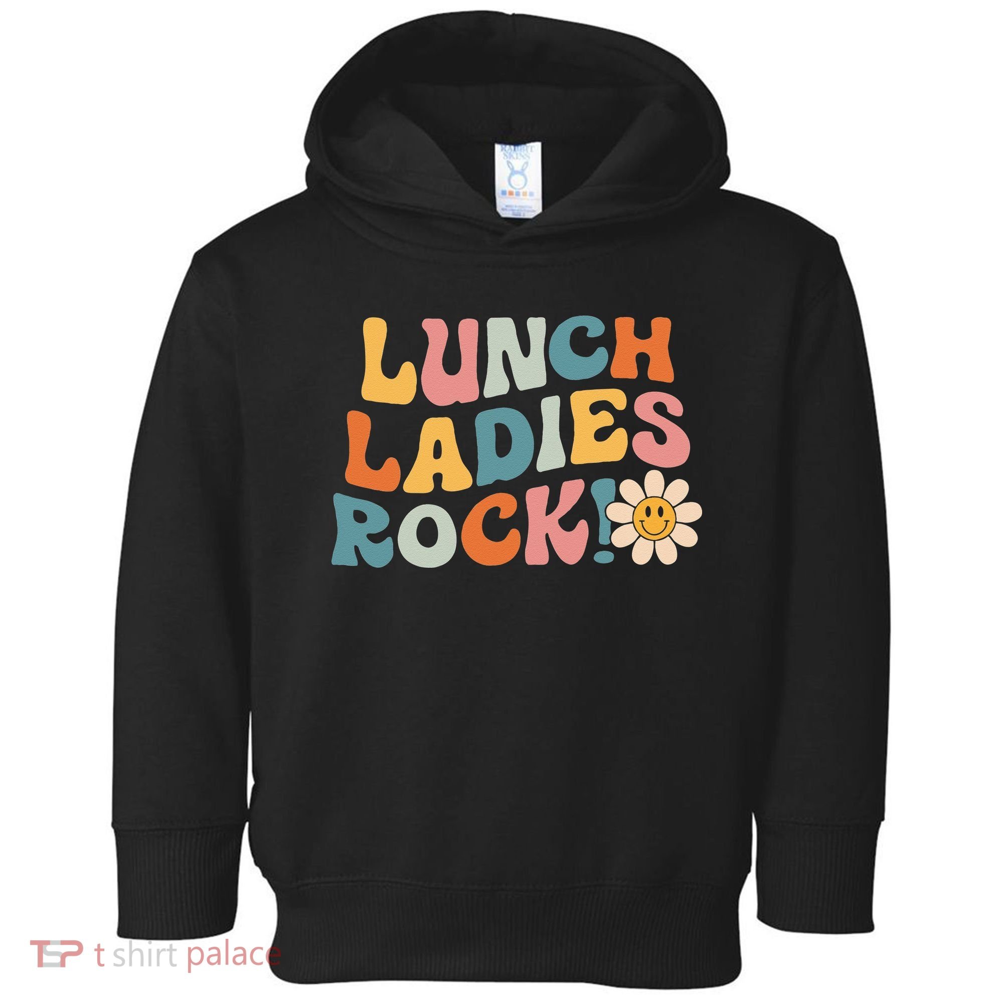 Lunch Ladies Rock! Retro Lunch Ladies Squad Cafeteria Crew Toddler Hoodie