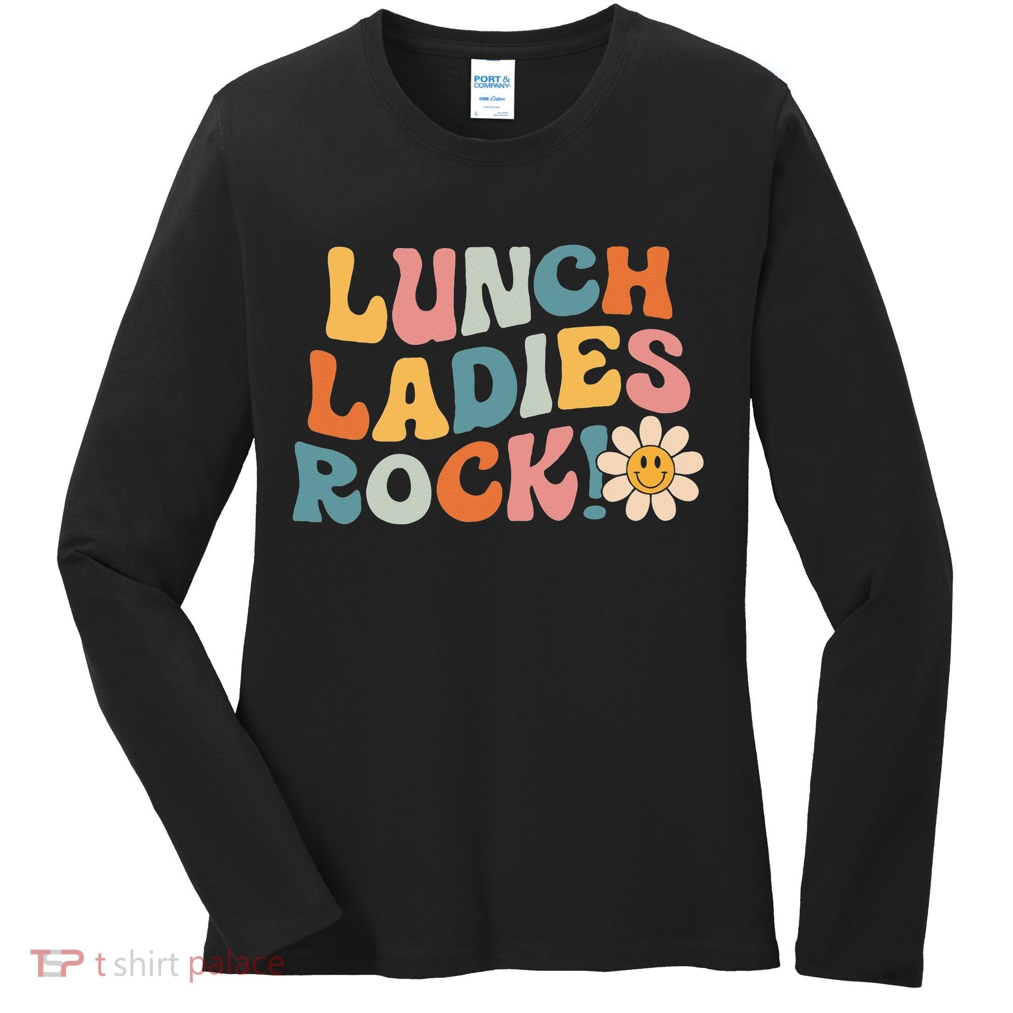 Lunch Ladies Rock! Retro Lunch Ladies Squad Cafeteria Crew Women's Long Sleeve Shirt