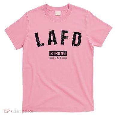 Lafd La Strong Support T-Shirt