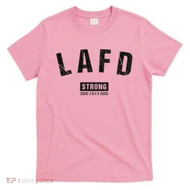 Lafd La Strong Support T-Shirt