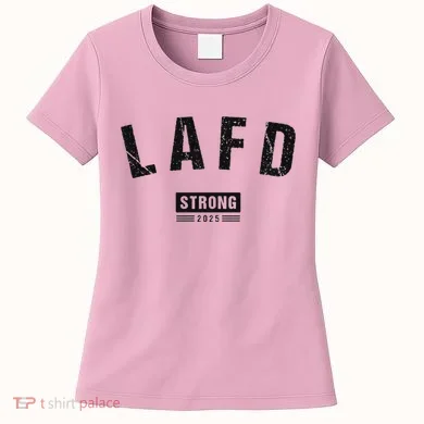 Lafd La Strong Support Women's T-Shirt