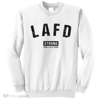 Lafd La Strong Support Sweatshirt