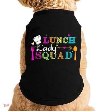 Lunch Lady Squad Cafeteria Worker Teacher Appreciation Doggie Tank