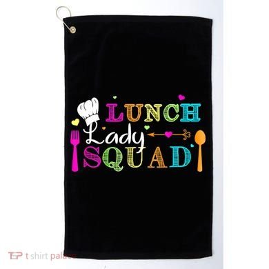 Lunch Lady Squad Cafeteria Worker Teacher Appreciation Golf Towel