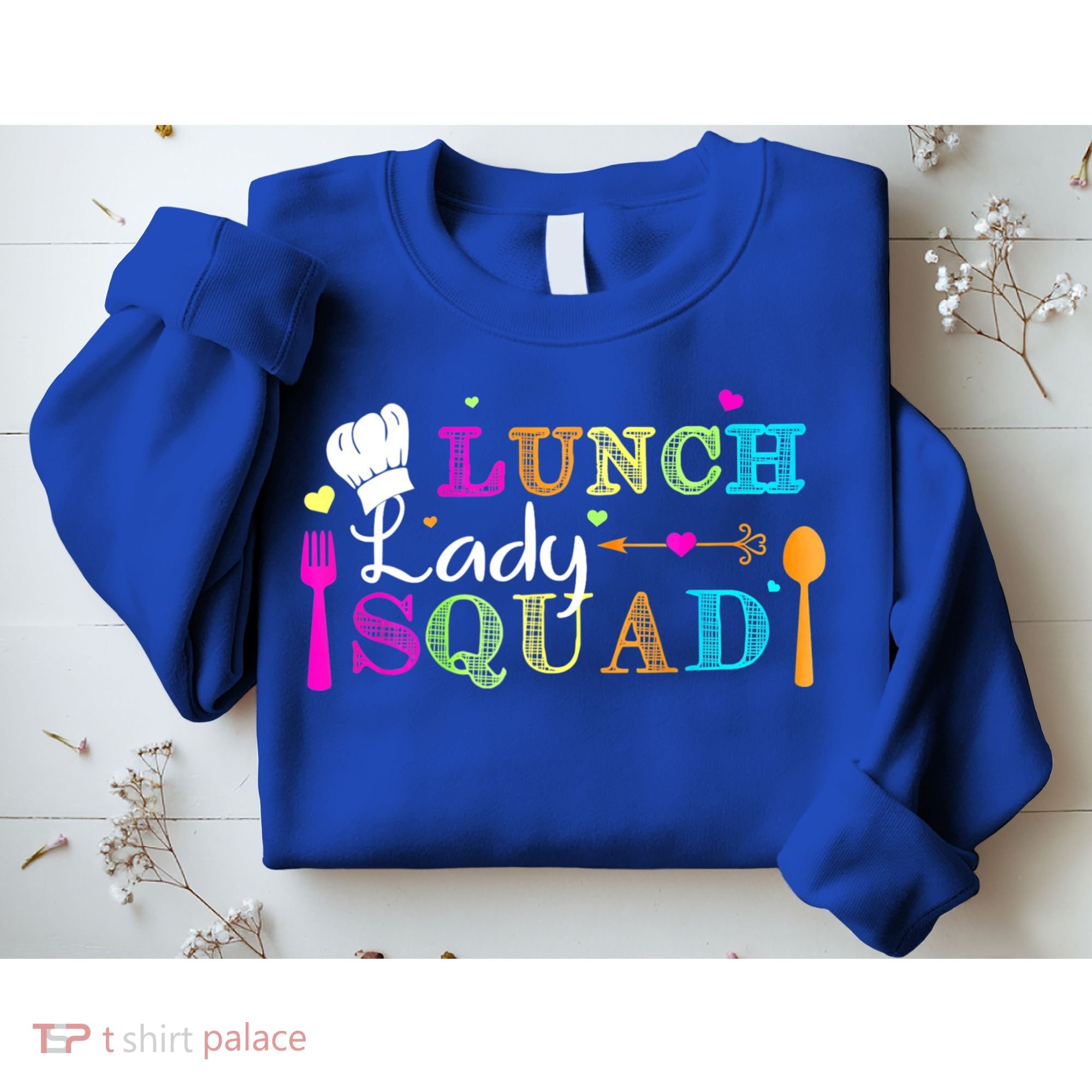 Lunch Lady Squad Cafeteria Worker Teacher Appreciation Sweatshirt