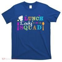 Lunch Lady Squad Cafeteria Worker Teacher Appreciation T-Shirt thumb 0
