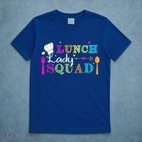 Lunch Lady Squad Cafeteria Worker Teacher Appreciation T-Shirt thumb 5