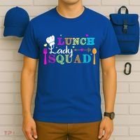 Lunch Lady Squad Cafeteria Worker Teacher Appreciation T-Shirt thumb 6