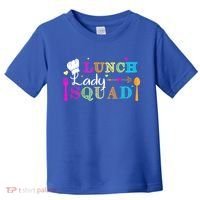 Lunch Lady Squad Cafeteria Worker Teacher Appreciation Toddler T-Shirt thumb 0