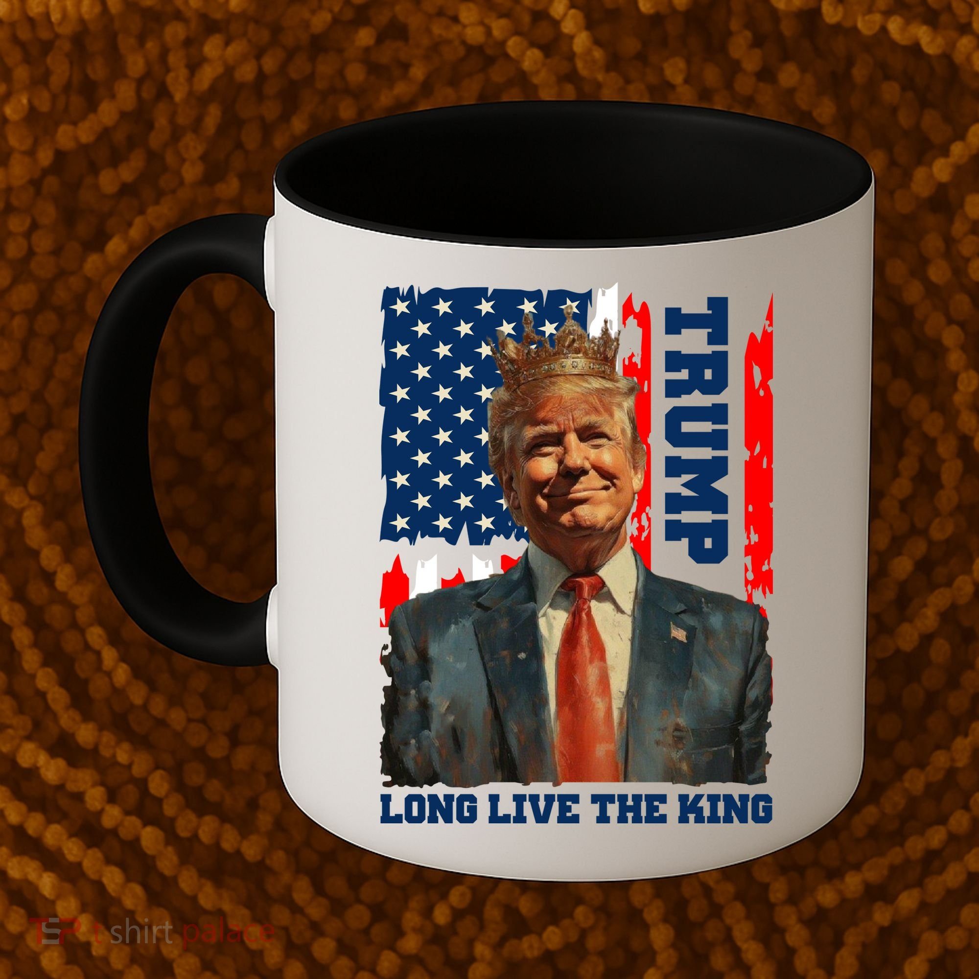 LONG LIVE THE KING TRUMP Coffee Mug