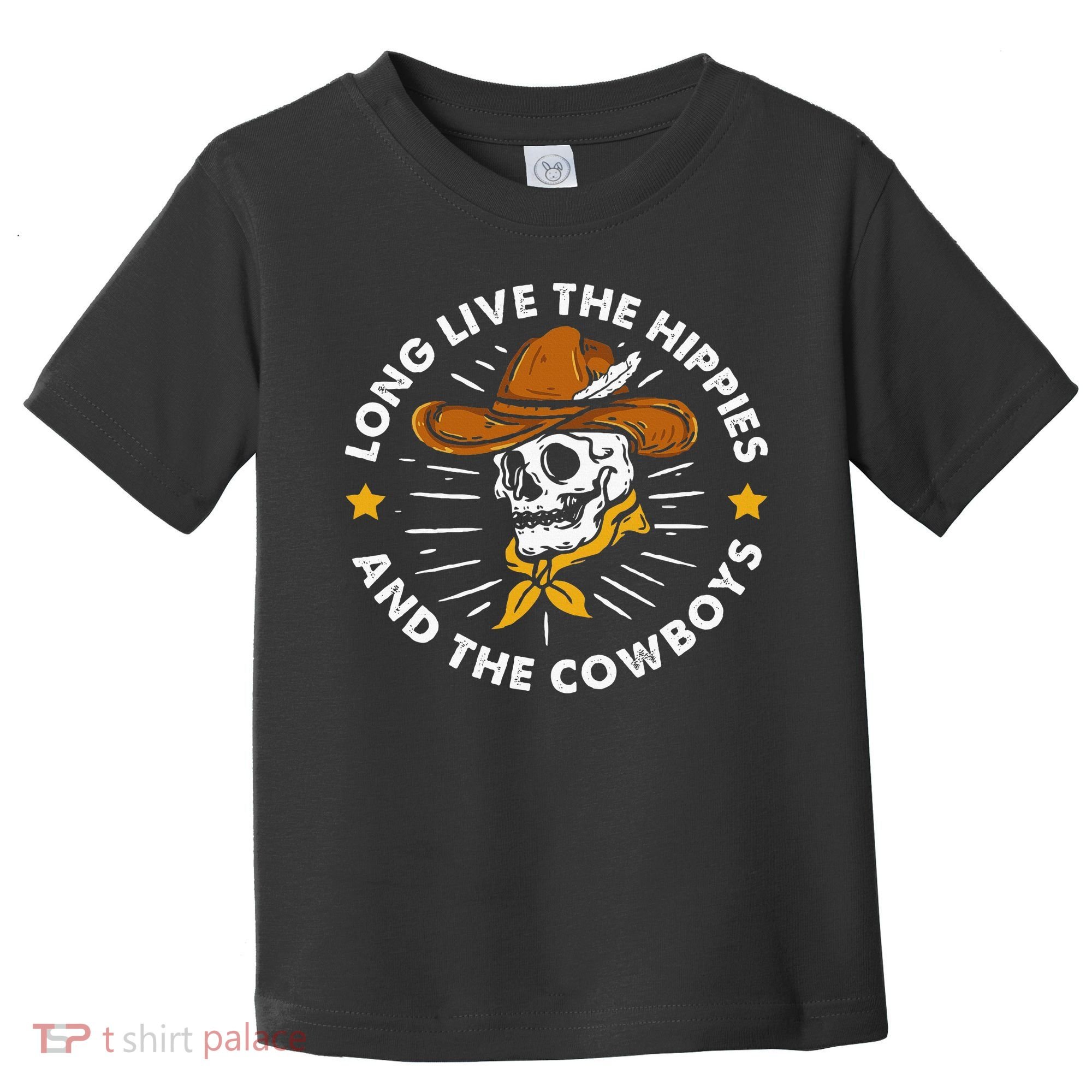 Long Live The Hippies And The Cowboys Toddler T-Shirt