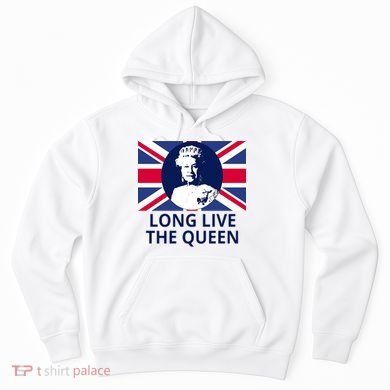 Long Live The Queen Elizabeth Hoodie