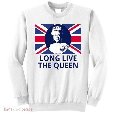 Long Live The Queen Elizabeth Sweatshirt