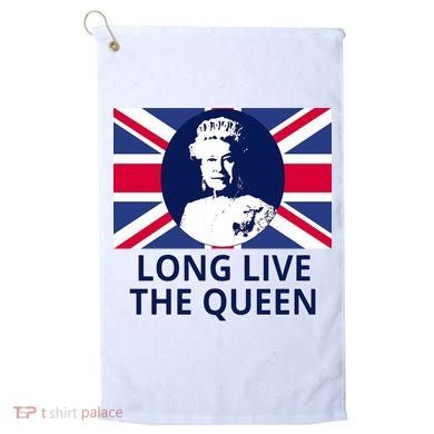 Long Live The Queen Elizabeth Golf Towel