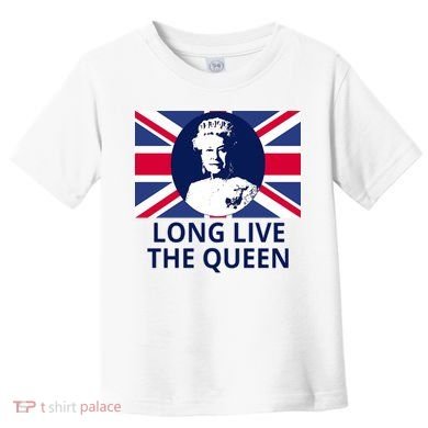 Long Live The Queen Elizabeth Toddler T-Shirt