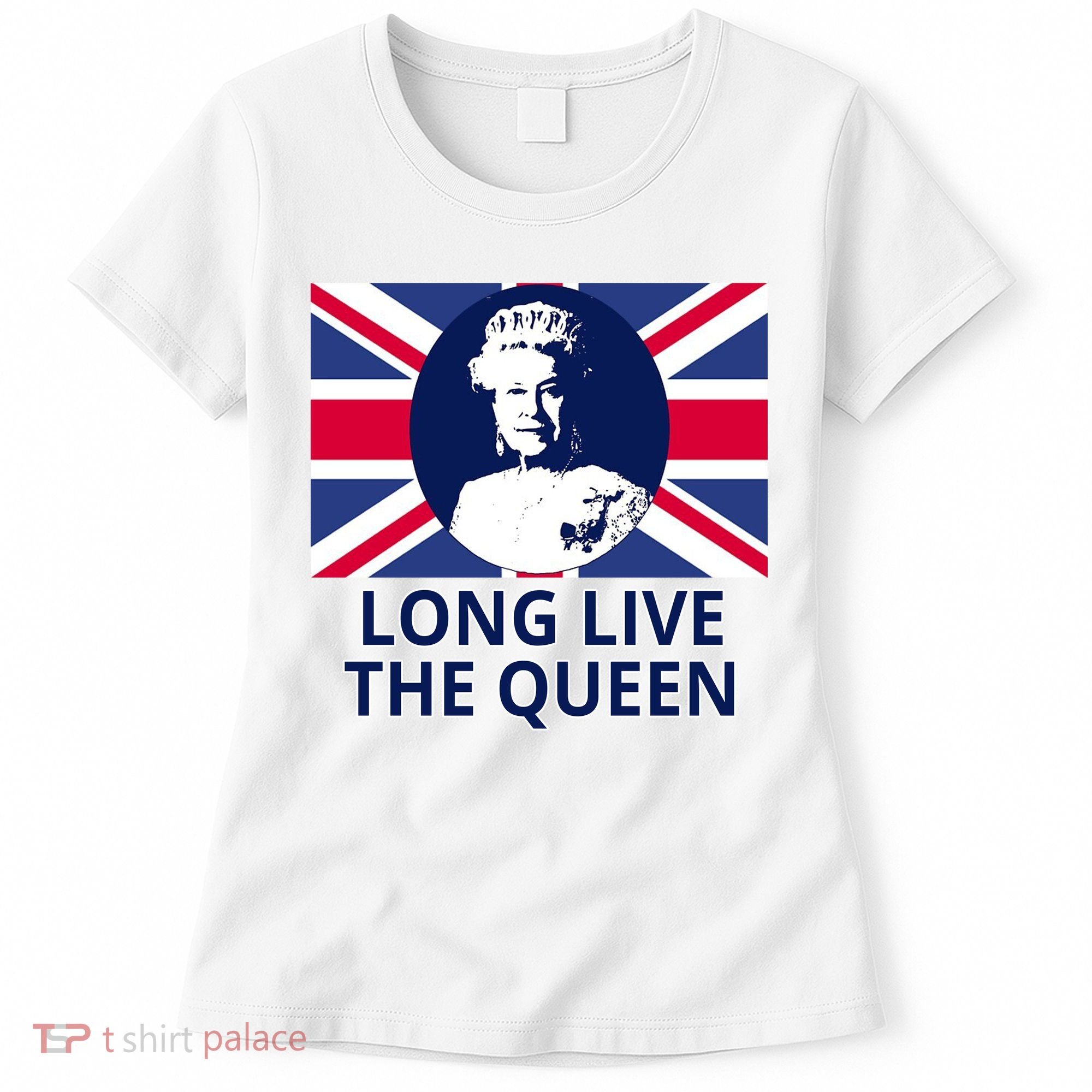 Long Live The Queen Elizabeth Women's T-Shirt