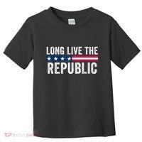 Long Live The Republic Patriotic American Flag Toddler T-Shirt thumb 0