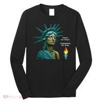 Lady Liberty Today We Weep Tomorrow We Rise For The Usa Long Sleeve Shirt thumb 0