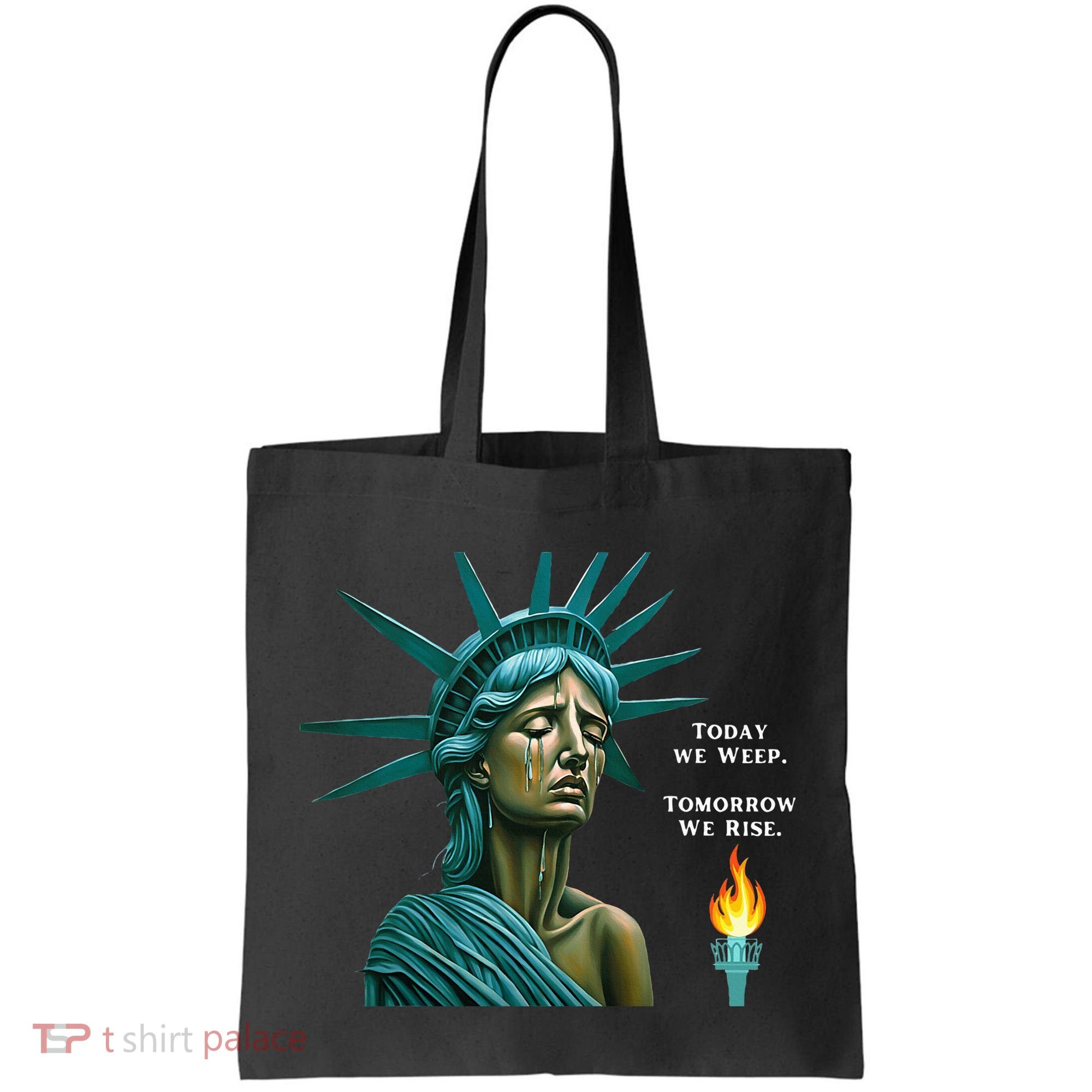 Lady Liberty Today We Weep Tomorrow We Rise For The Usa Tote Bag