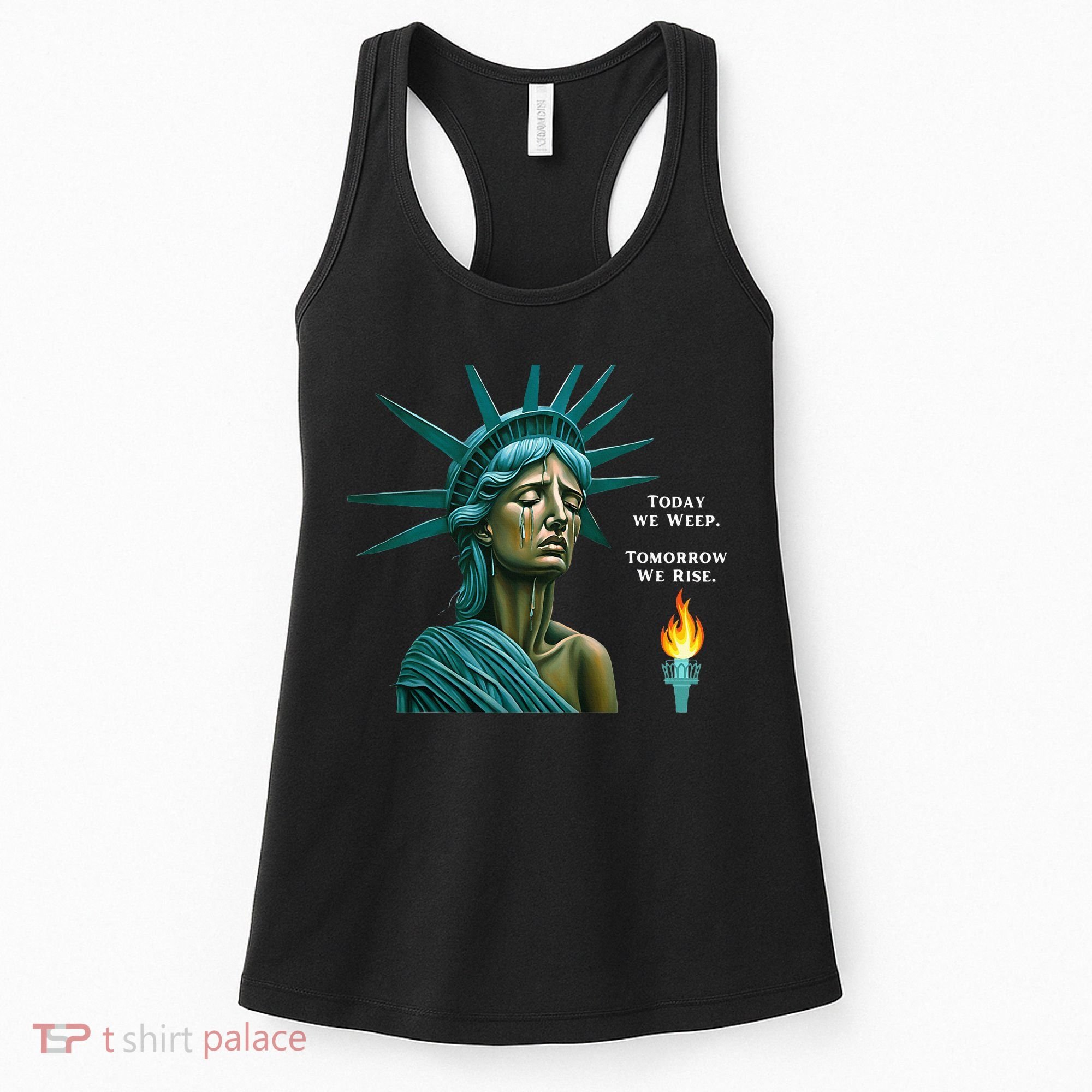 Lady Liberty Today We Weep Tomorrow We Rise For The Usa Women's Tank Top