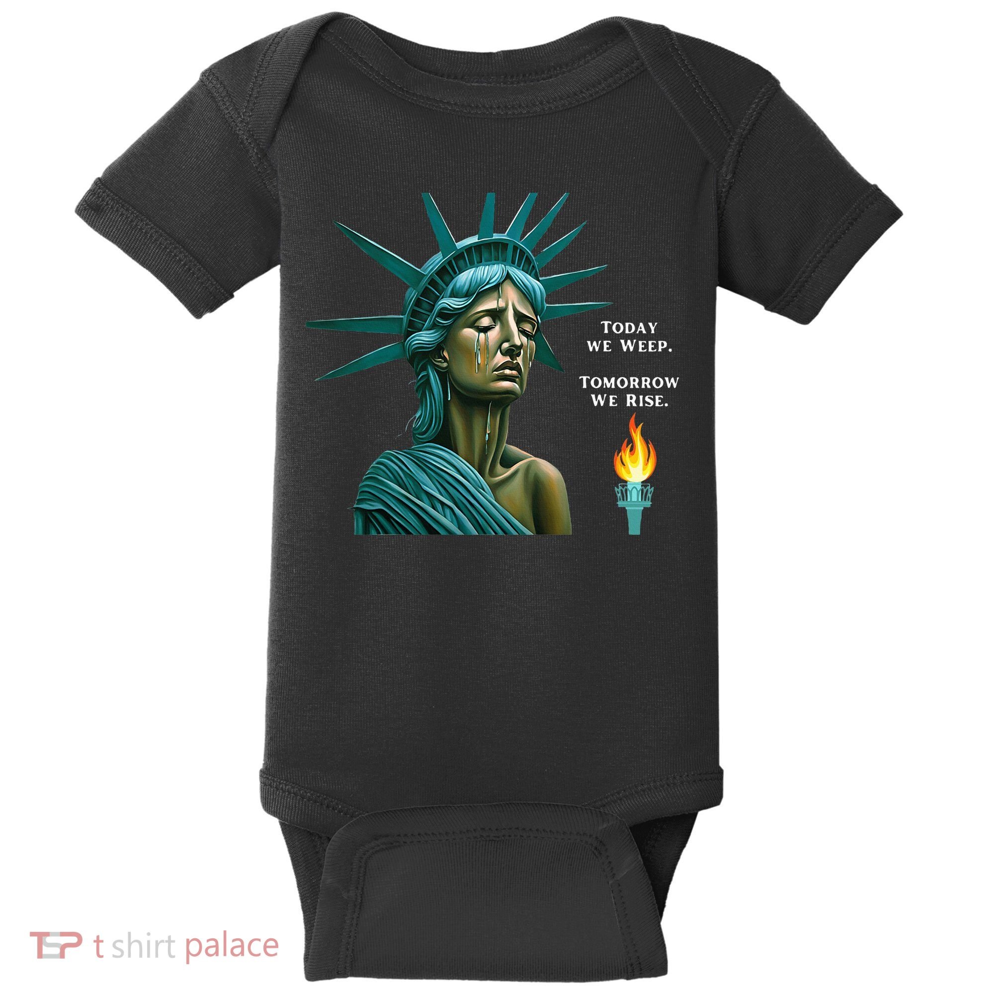Lady Liberty Today We Weep Tomorrow We Rise For The Usa Baby Bodysuit