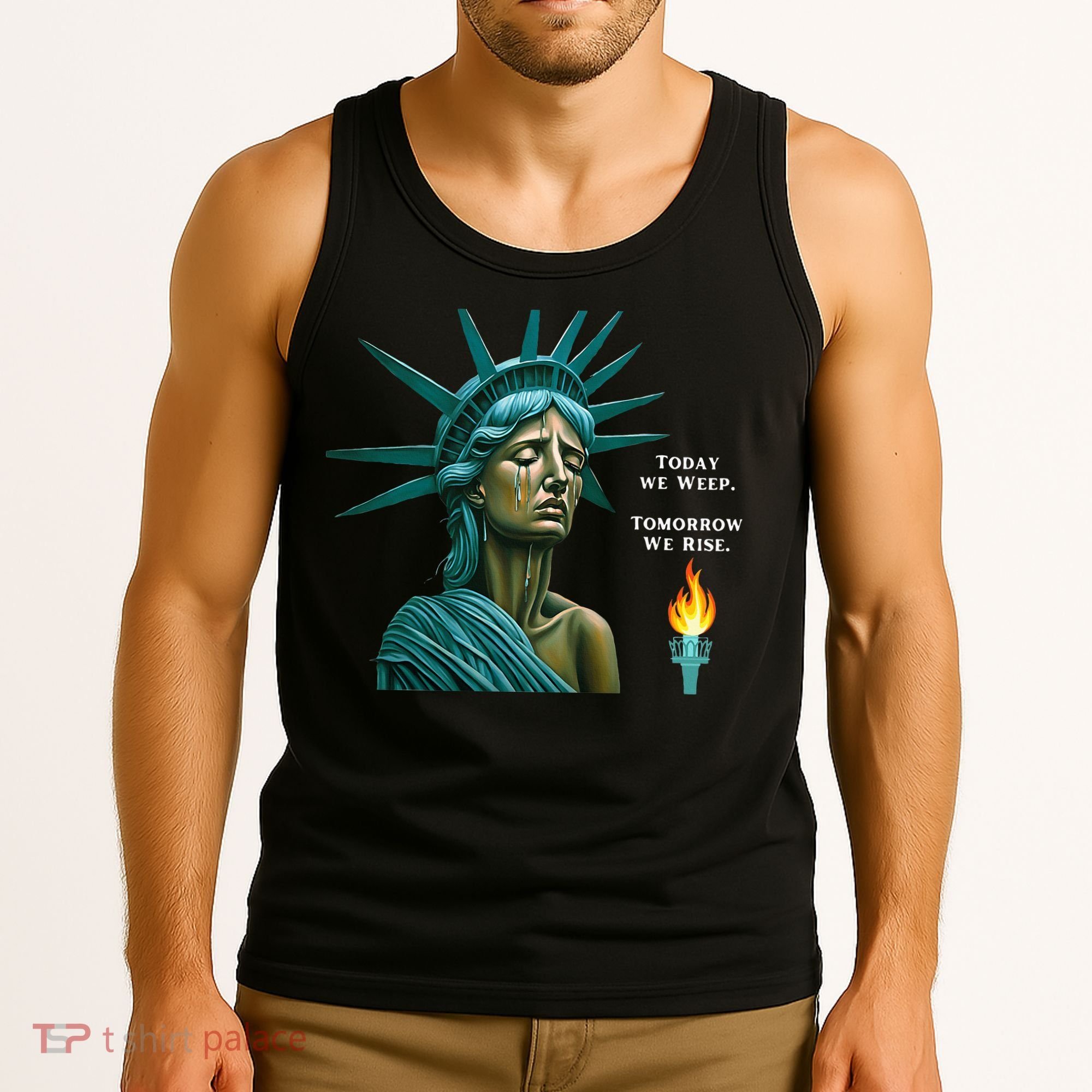 Lady Liberty Today We Weep Tomorrow We Rise For The Usa Tank Top