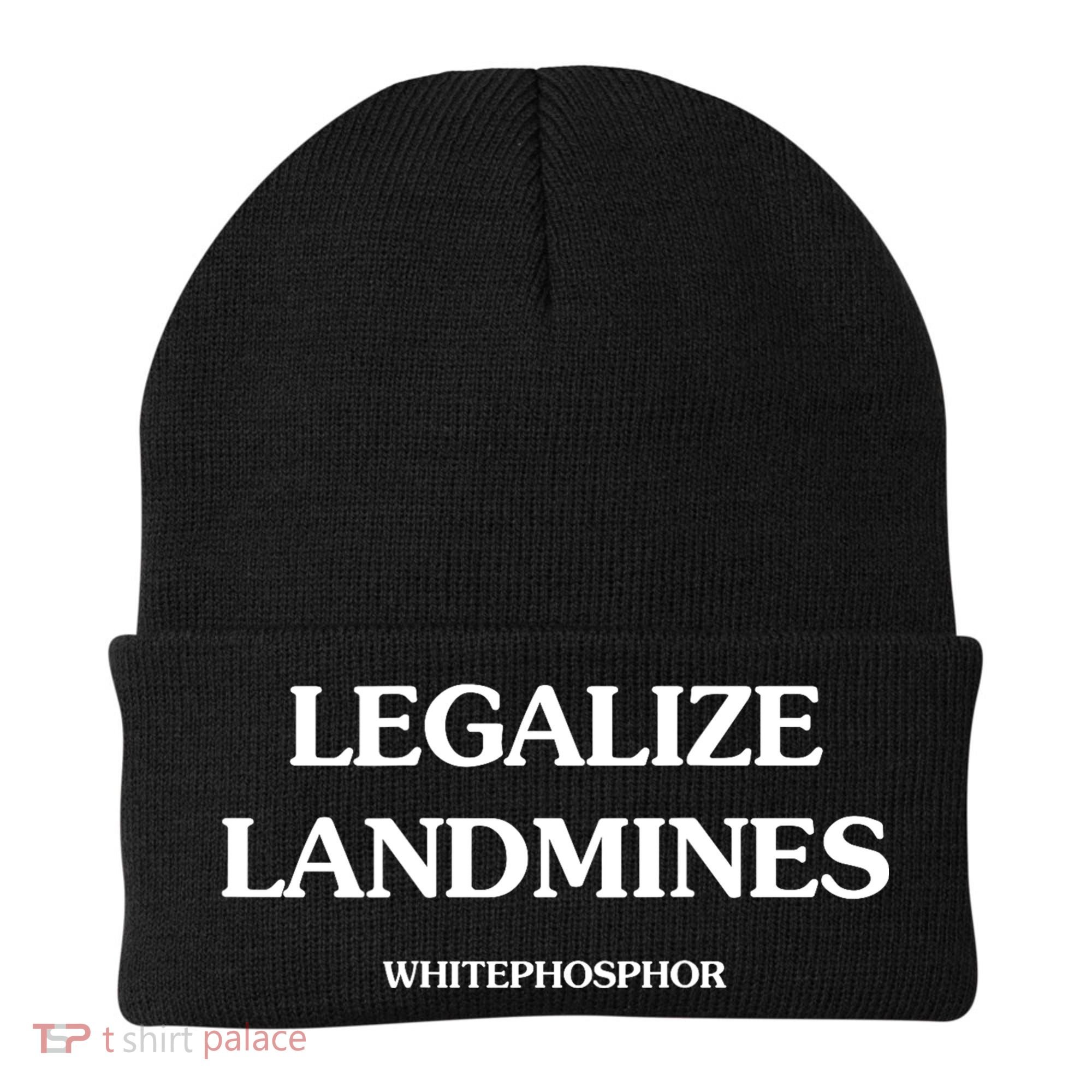 Legalize Landmines Whitephosphor Beanie