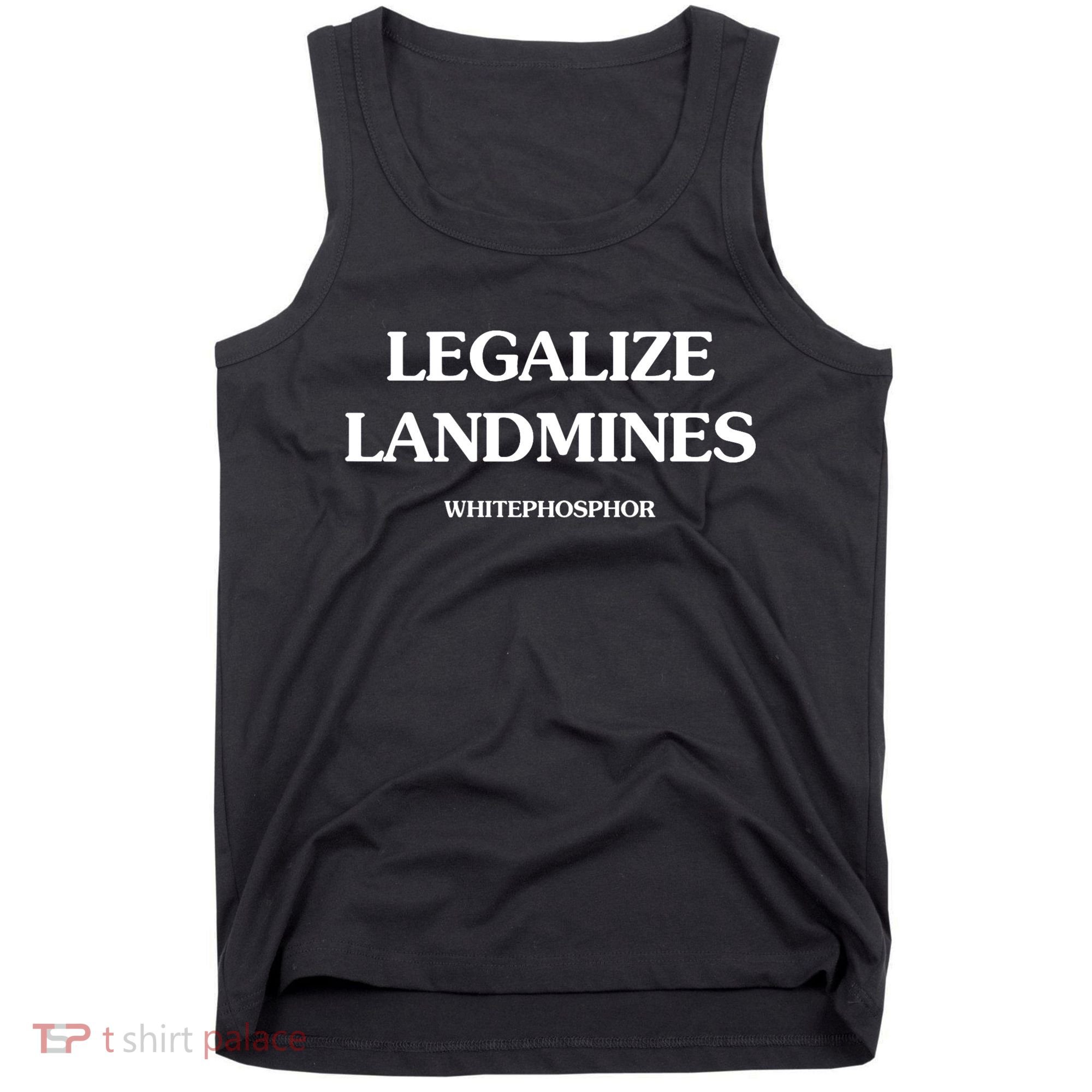 Legalize Landmines Whitephosphor Tank Top