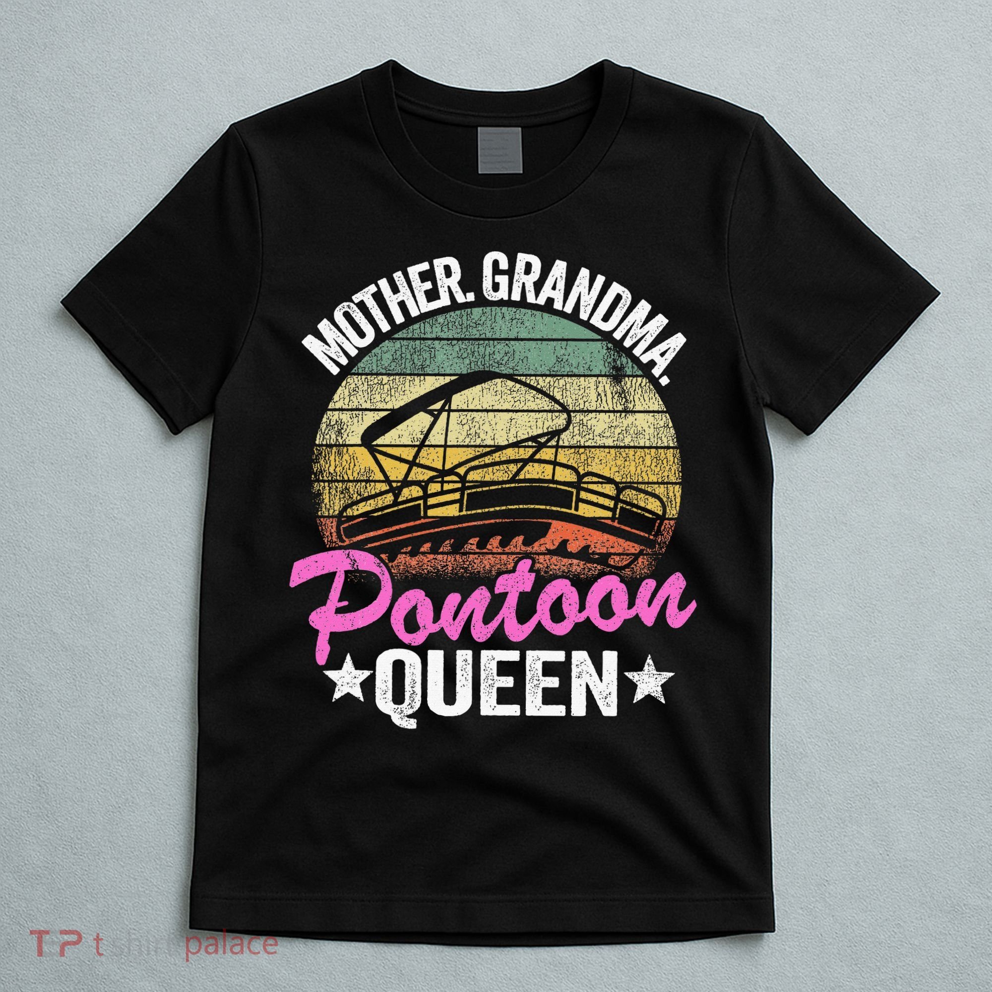 Lake Life Women Mom Mother Grandma Pontoon T-Shirt