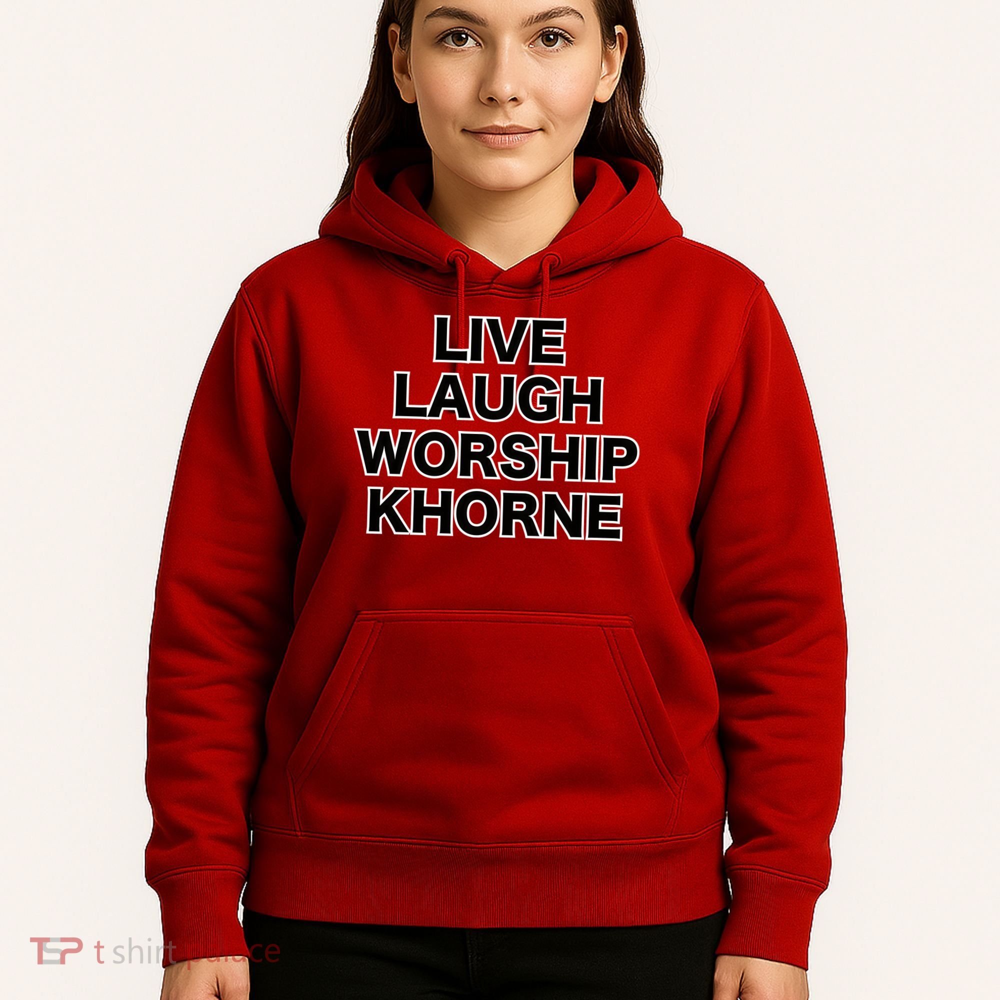 Live Laugh Worship Khorne Chaos God Hoodie