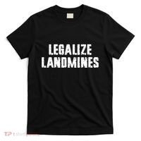 Legalize Landmines Women Funny Travel T-Shirt thumb 0