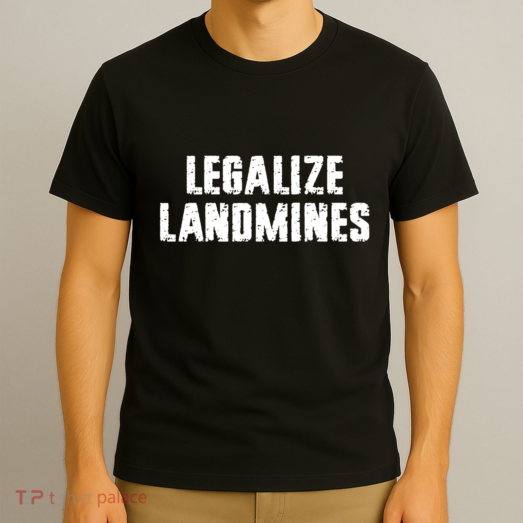 Legalize Landmines Women Funny Travel T-Shirt
