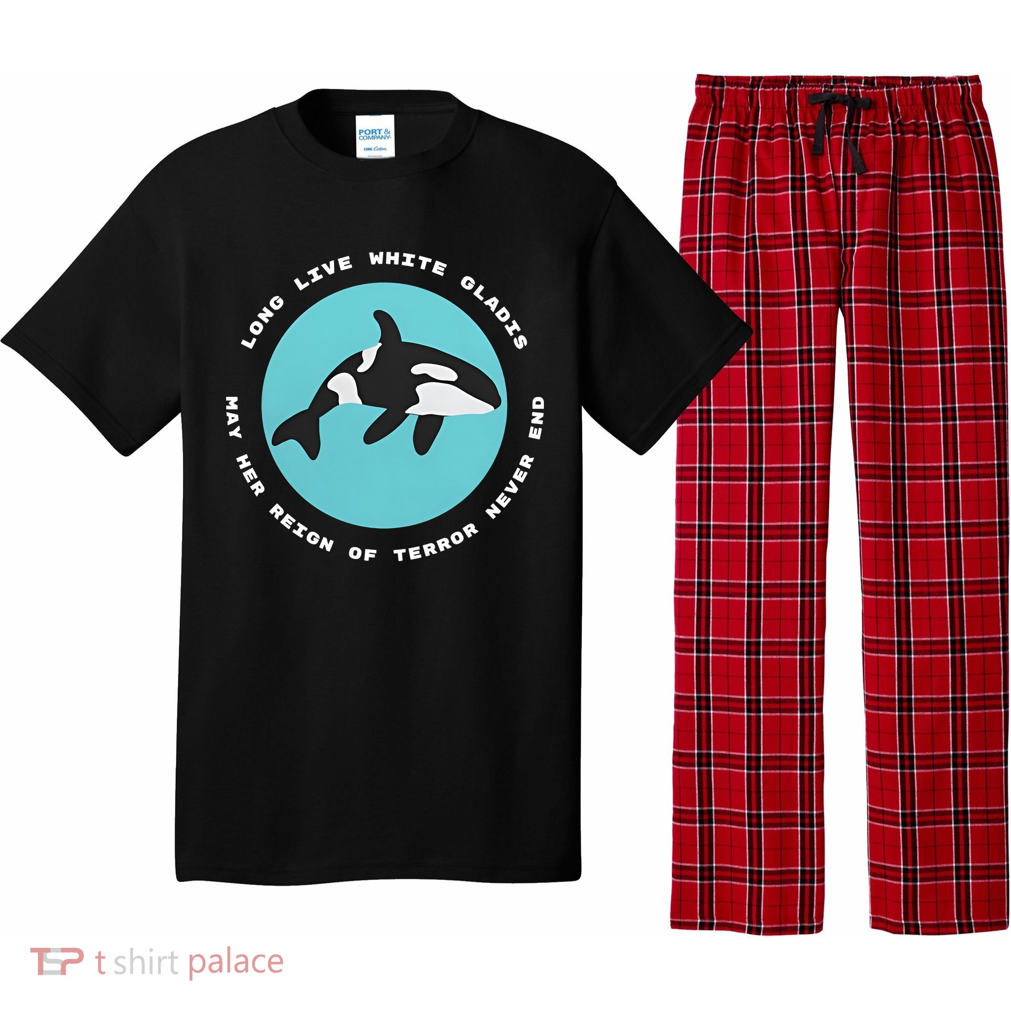 Long Live White Gladis May Her Reign Of Terror Never End Reign Of Terror Whale Pajama Set