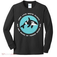 Long Live White Gladis May Her Reign Of Terror Never End Reign Of Terror Whale Kids Long Sleeve Shirt thumb 0