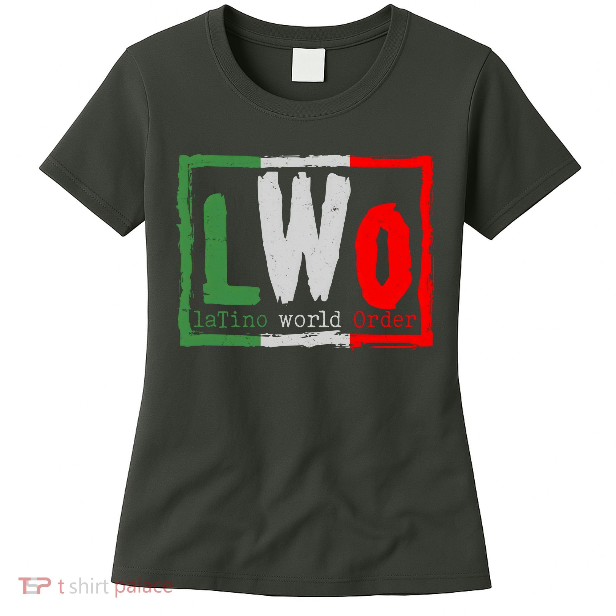 LWO Latino World Order Wrestling Fan Women's T-Shirt