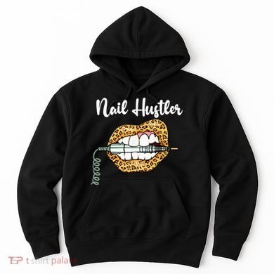 Leopard Lips With Nail Technician Drill Cool Nail Hustler Hoodie