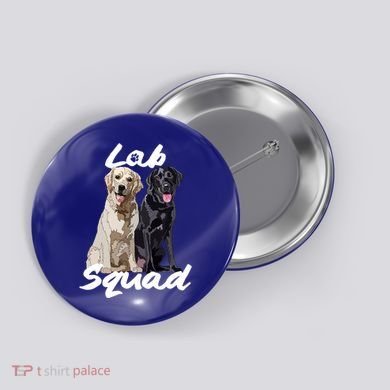 Labrador Lover Yellow Black Lab Squad Lab Mom Dad Cute Gift Button