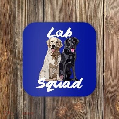 Labrador Lover Yellow Black Lab Squad Lab Mom Dad Cute Gift Coaster