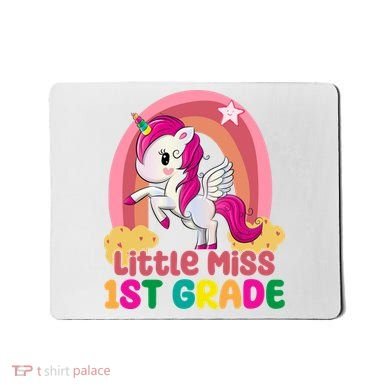 Little Miss 1st Grade Rainbow Unicorn Mousepad