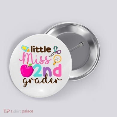 Little Miss 2nd Grade First Day Of Second Grade Cute Button