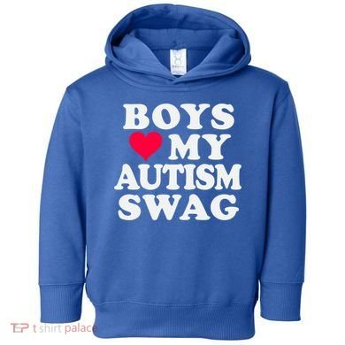 Love My Autism Swag Funny Autistic Awareness Idea Great Gift Toddler Hoodie