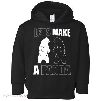 Let’S Make A Panda Polar Black Bear Toddler Hoodie
