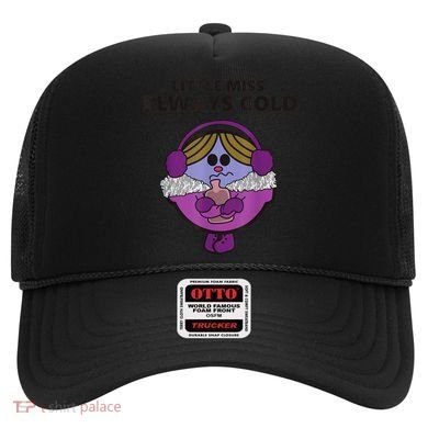 Little Miss Always Cold Funny Apparel Hat