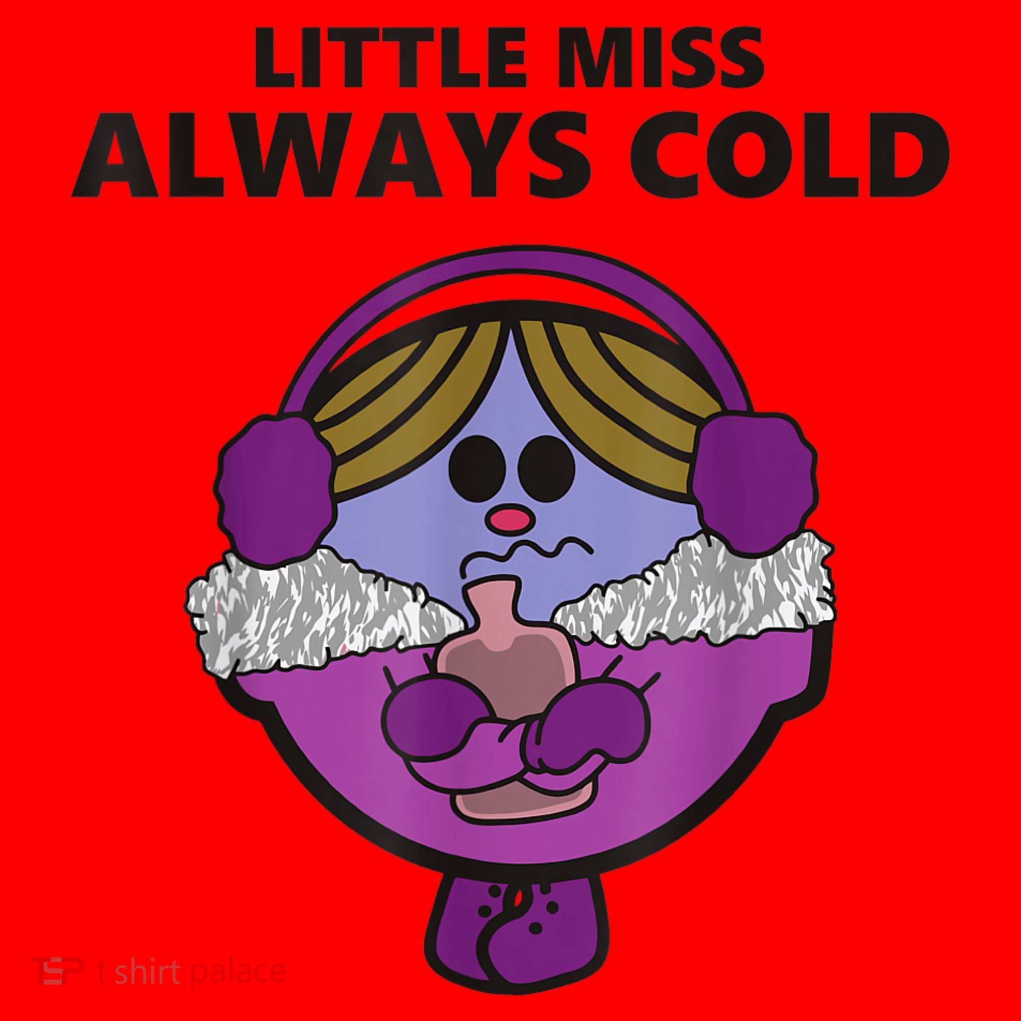 Little Miss Always Cold Funny Apparel Santa Hat
